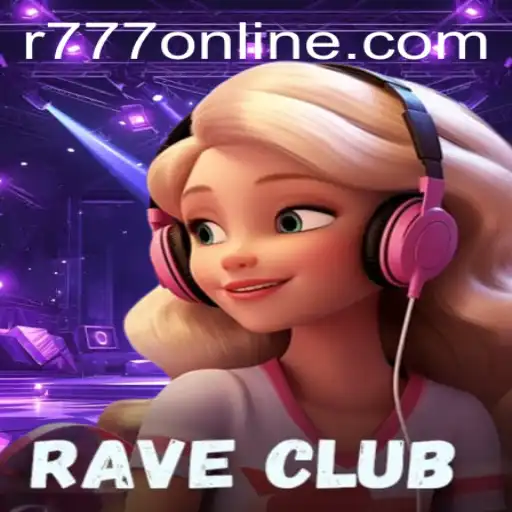 RaveClub: Dive into the Pulsating World of R777